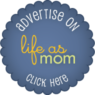 Advertise on Life as MOM