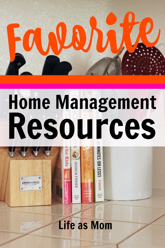 Favorite Home Management Resources | Life as Mom