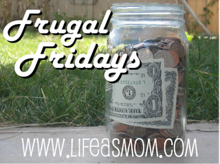Graphic for Frugal Fridays, Life as Mom.