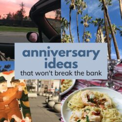 collage of anniversary ideas that won't break the bank.