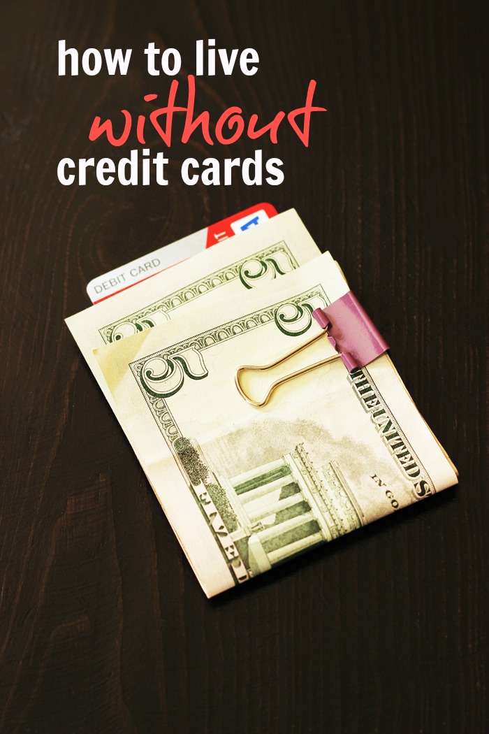 How to Live Without Credit Cards | Life as Mom