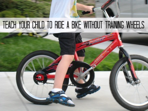 Teach Your Child to Ride No Training Wheels