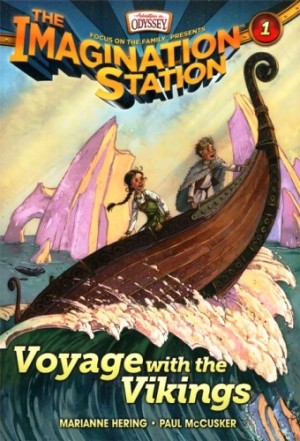 Cover of Imagination Station book, Voyage with the Vikings.