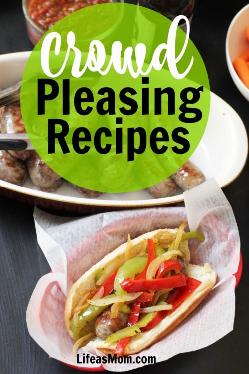 Crowd Pleasing Recipes that Won't Break the Bank - Life As Mom