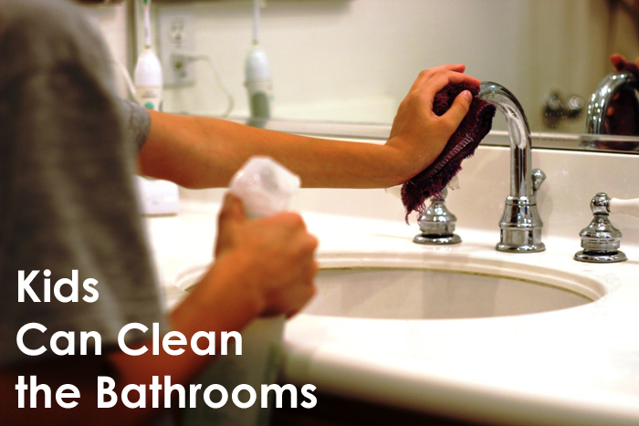 Kids Can Clean the Bathrooms - Life as MOM