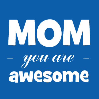 Mom, you are awesome | A reminder to moms to see the good gifts that they've been blessed with.