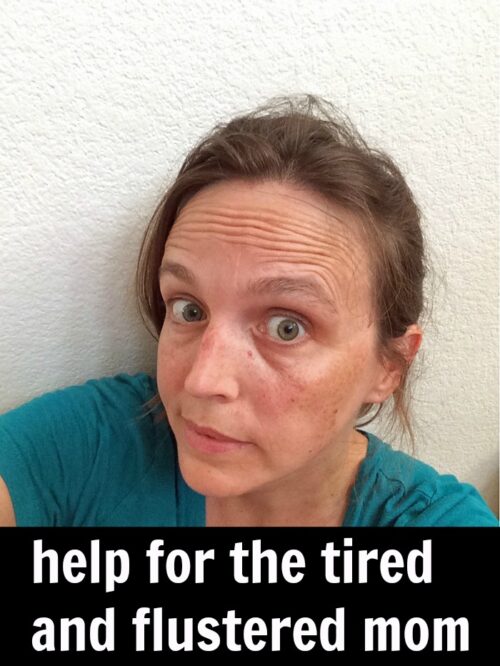 Tired mom posing for the camera, with text overlay: help for the tired mom