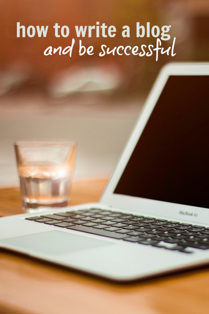 How to Write a Blog and Be Successful | Life as Mom