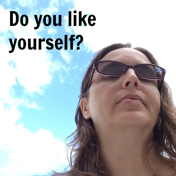 Do you like yourself? | Life as Mom