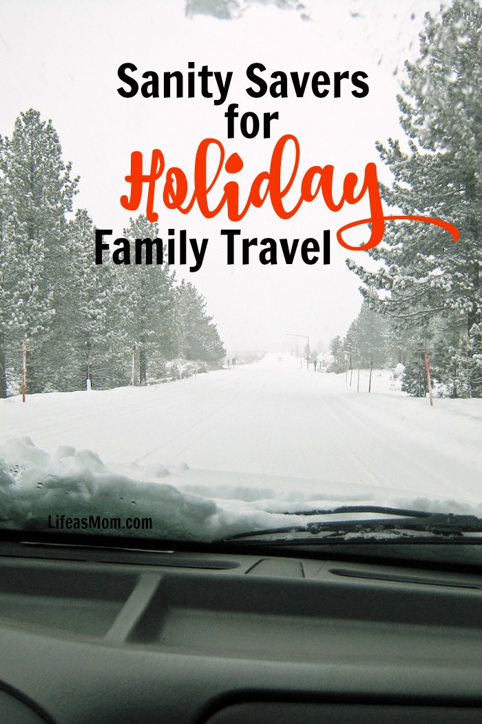 Sanity Savers for Holiday Family Travel | Life as Mom