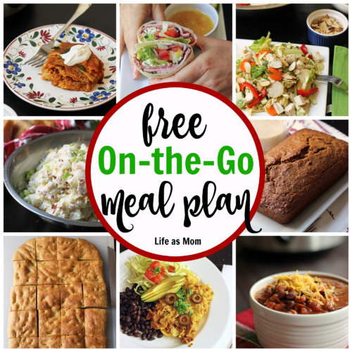 Weekly Meal Plan to Print & Cook - On the Go Meals - Life As Mom