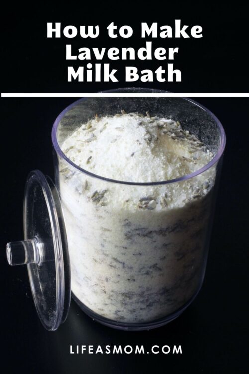 How to Make Lavender Milk Bath Life as Mom Joyful Womanhood