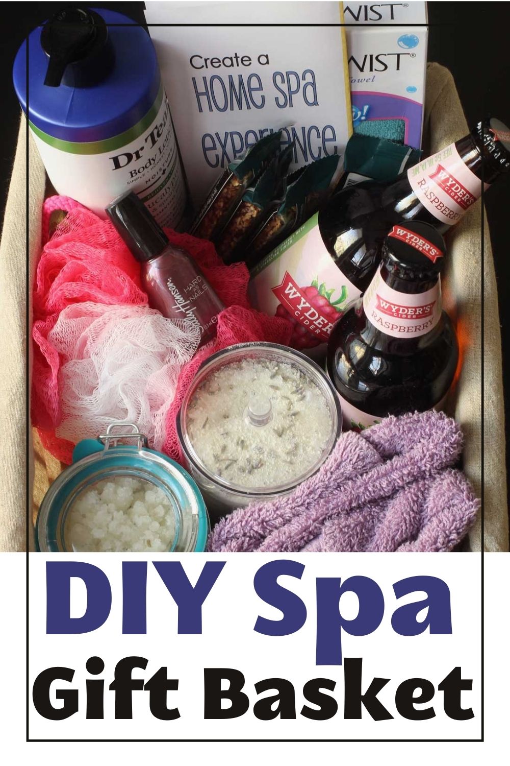 overhead shot of basket with text overlay, DIY Spa Gift Basket.