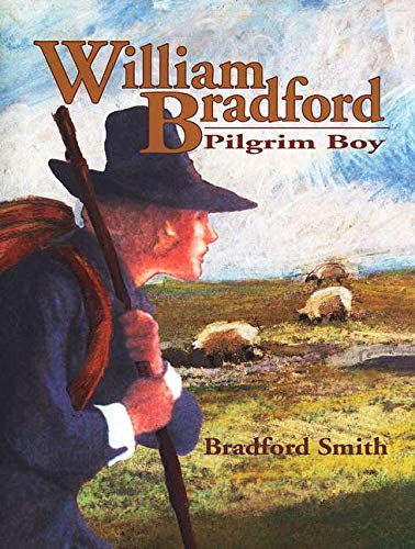 cover image of william bradford featuring a young boy with a shepherd's staff and sheep in background.