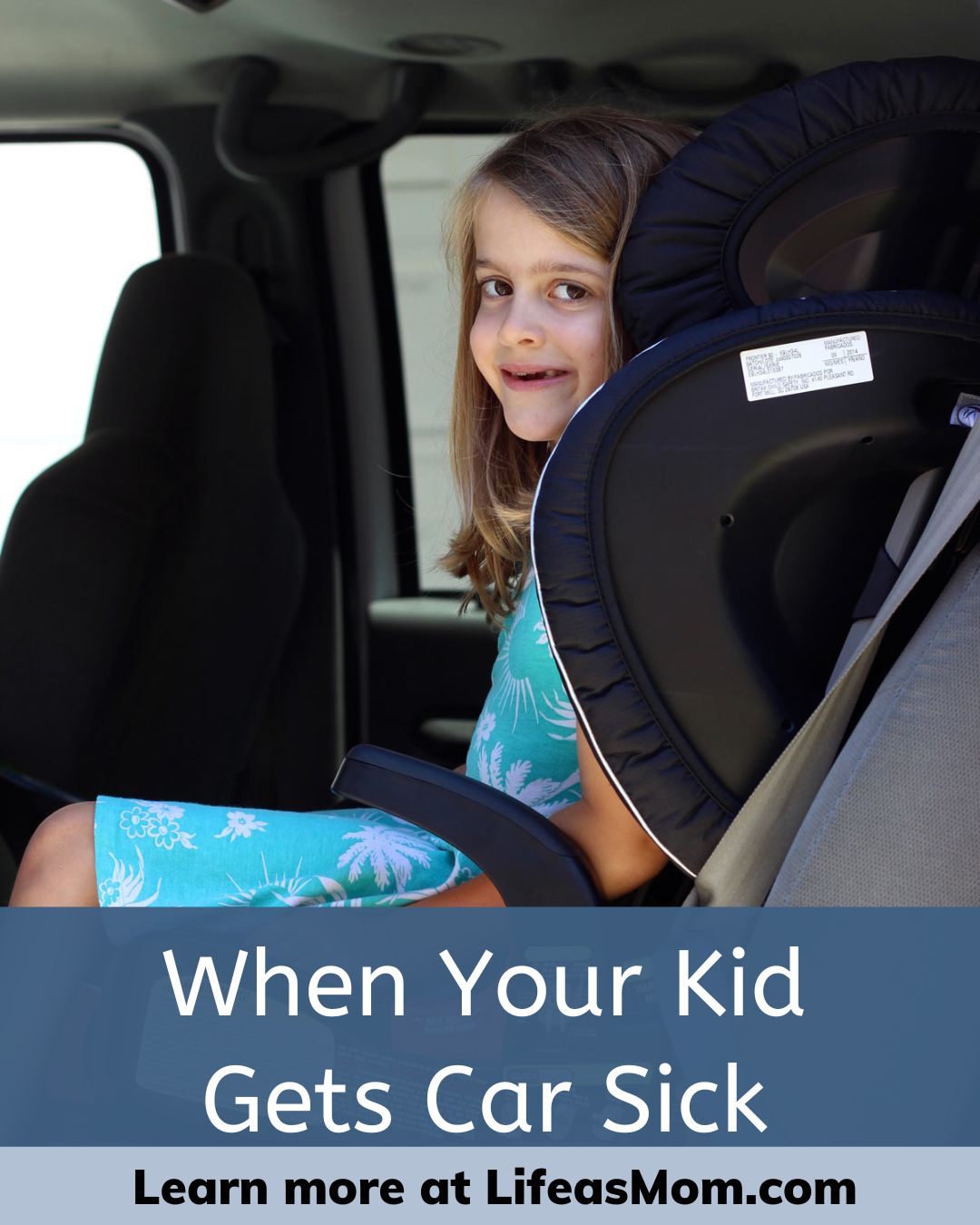 girl facing the camera from her booster seat, with text overlay.