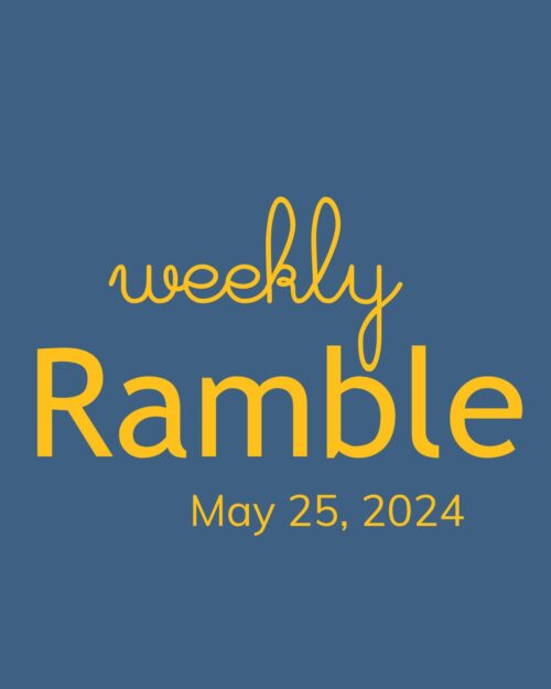 blue graphic with yellow lettering, weekly ramble with the date.