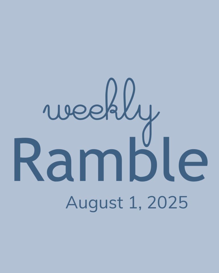 august 1 weekly ramble graphic.