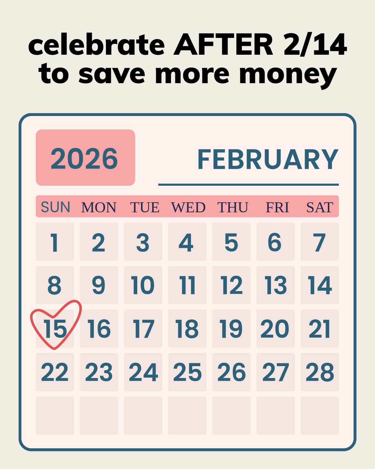 graphic featuring february calendar with the 15th circled with a heart.