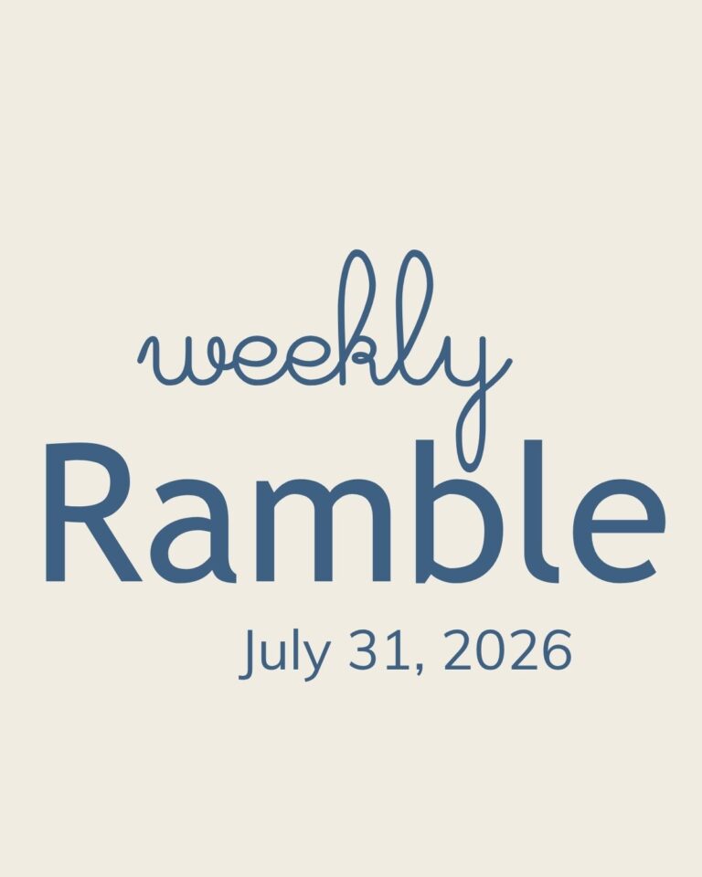 weekly ramble graphic for july 31.