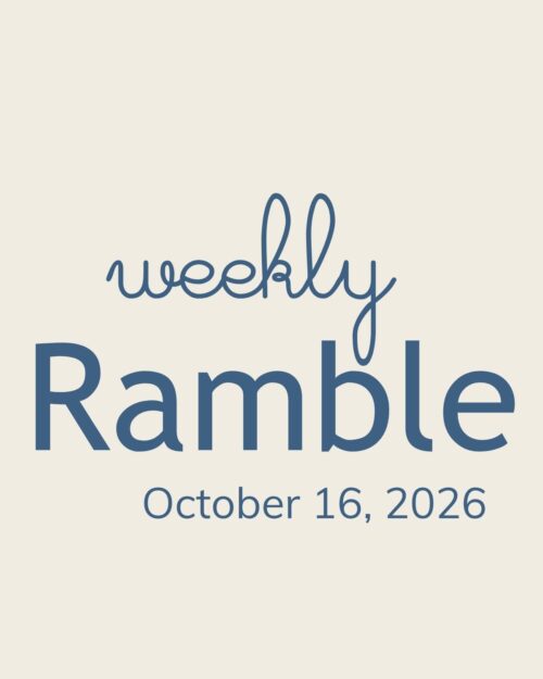 weekly ramble graphic for october 16, 2026.